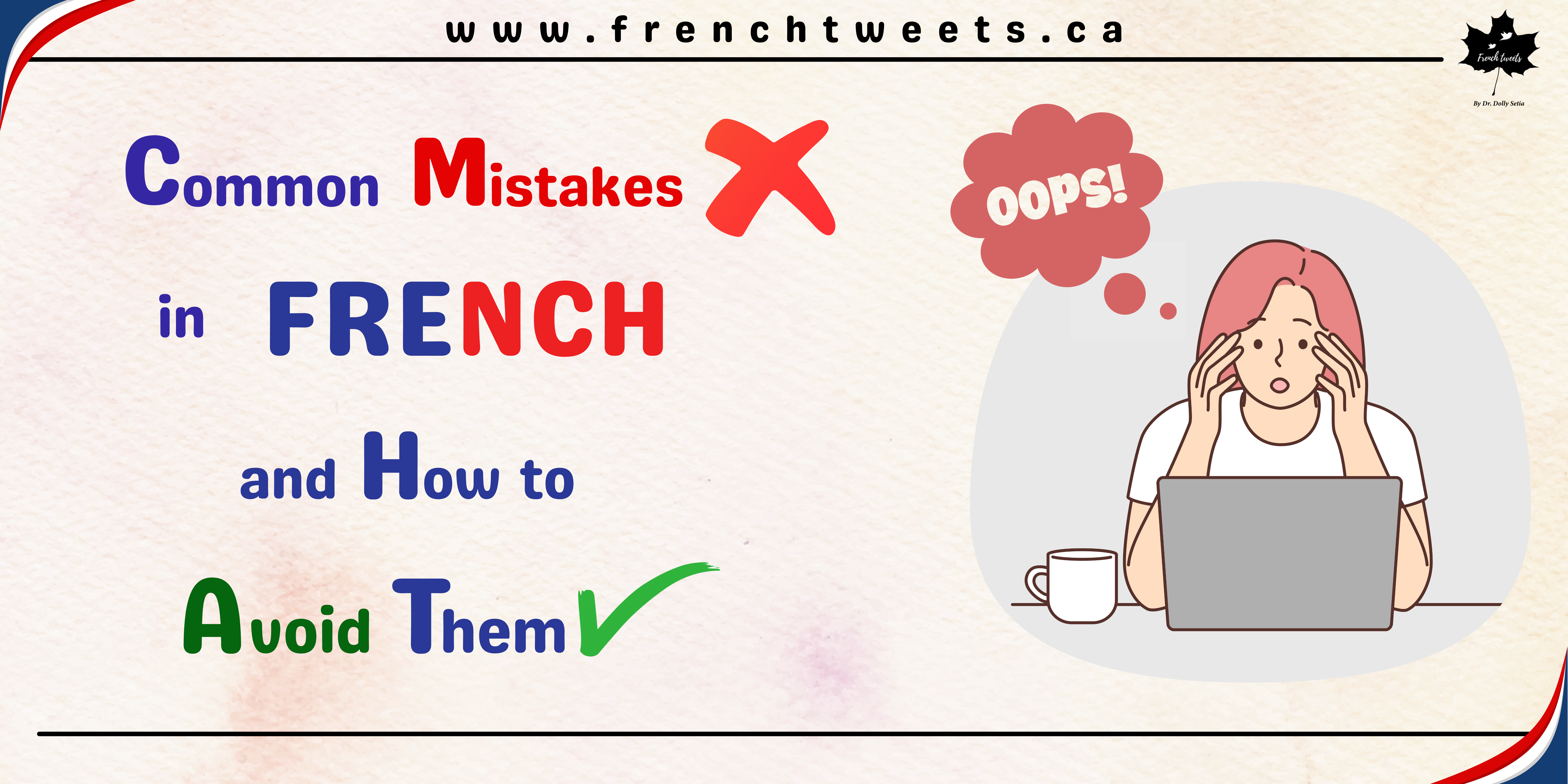 10 Common Mistakes in French and How to Avoid Them